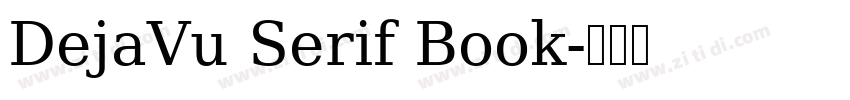 DejaVu Serif Book字体转换